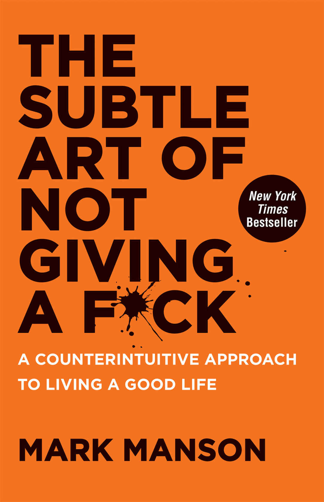 The Subtle Art of Not Giving a F*ck