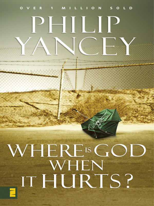 Where Is God When It Hurts?